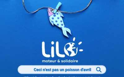 Lilo.org est un moteur de recherche solidaire, pas un poisson d’avril !